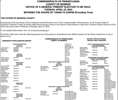 COMMONWEALTH OF PENNSYLVANIA COUNTY OF MONROE NOTICE OF A GENERAL PRIMARY ELECTION TO BE HELD: TUESDAY, APRIL 23, 2024